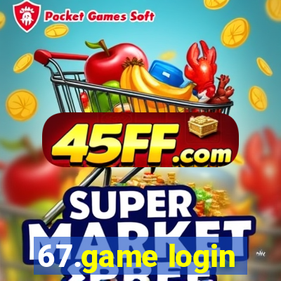 67.game login